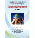 Socio-Economic Perspectives of Issues and Challenges of Sustainable Development in India